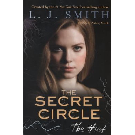 Pre-Owned The Secret Circle: The Hunt (Paperback) 0062130439 9780062130433