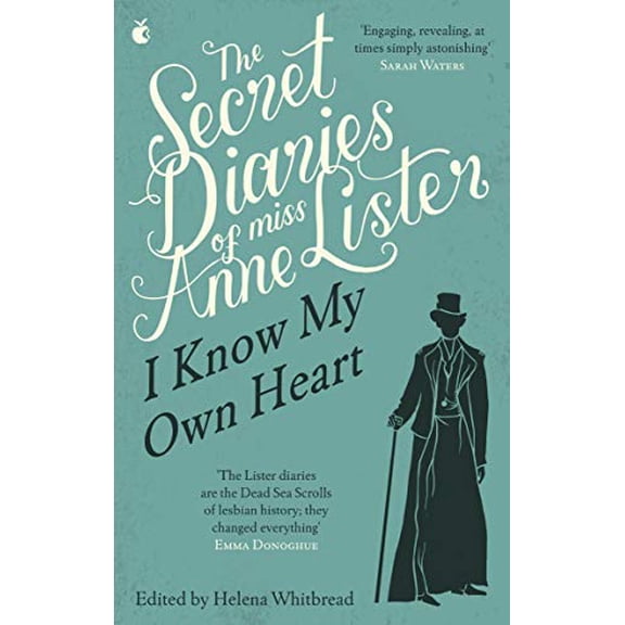 Pre-Owned The Secret Diaries Of Miss Anne Lister: Vol. 1: I Know My Own Heart (Virago Modern Classics) Paperback