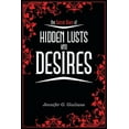 thumbnail image 1 of The Secret Diary of Hidden Lusts and Desires  Paperback  1514432307 9781514432303 Jennifer G. Giuliano, 1 of 1