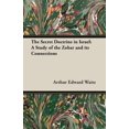 thumbnail image 1 of The Secret Doctrine in Israel: A Study of the Zohar and Its Connections, (Paperback), 1 of 1