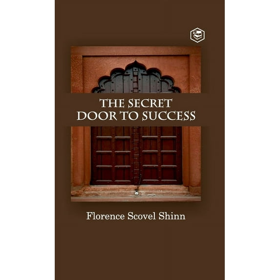 The Secret Door To Success, (Hardcover)