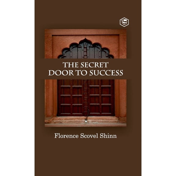 The Secret Door To Success, (Hardcover)