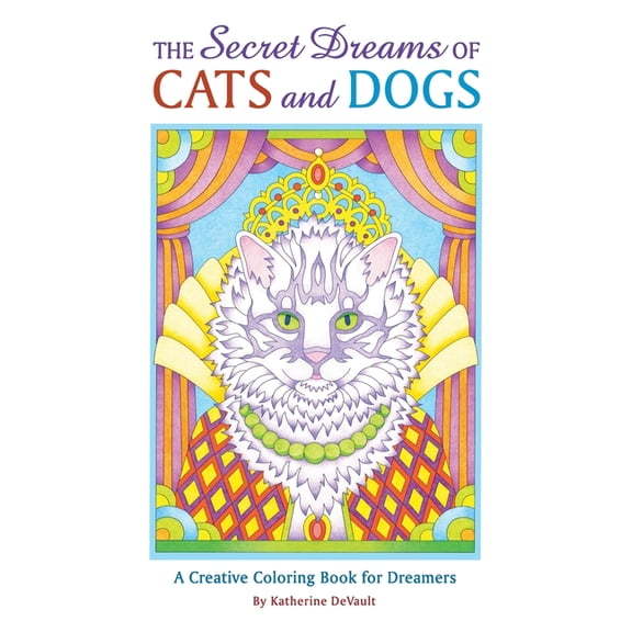 The Secret Dreams of Cats and Dogs (Paperback)