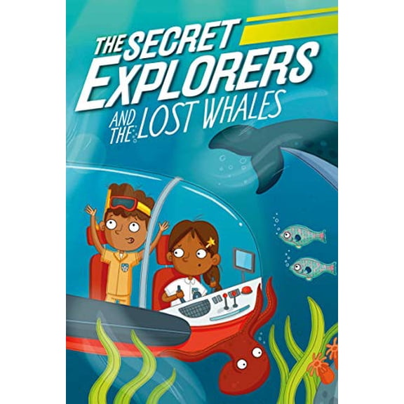 Pre-Owned The Secret Explorers and the Lost Whales (Hardcover) 9780744023848