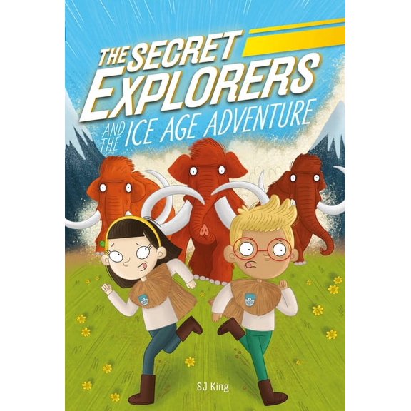 The Secret Explorers The Secret Explorers and the Ice Age Adventure, (Hardcover)