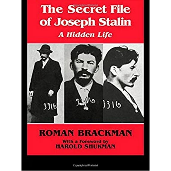 Pre-Owned The Secret File of Joseph Stalin : A Hidden Life (Hardcover) 9780714650500
