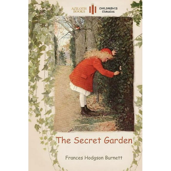 The Secret Garden: with a colouring page for young readers (Aziloth Books), (Paperback)
