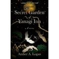 thumbnail image 1 of The Secret Garden of Yanagi Inn, (Paperback), 1 of 2