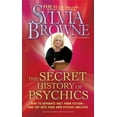 thumbnail image 1 of The Secret History of Psychics: How to Separate Fact from Fiction - And Tap Into Your Own Psychic Abilities, (Paperback), 1 of 1