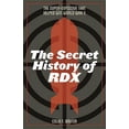 thumbnail image 1 of The Secret History of Rdx (Hardcover), 1 of 1