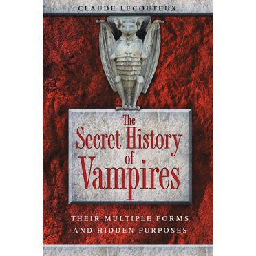 The Secret History of Vampires, (Paperback)