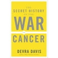 thumbnail image 1 of The Secret History of the War on Cancer, (Paperback), 1 of 1