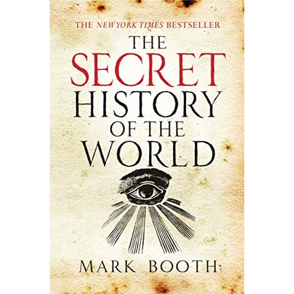 Pre-Owned The Secret History of the World (Paperback) 1590201620 9781590201626