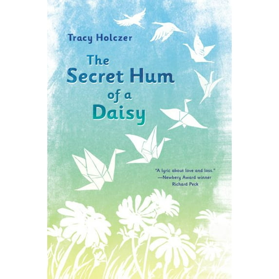 The Secret Hum of a Daisy