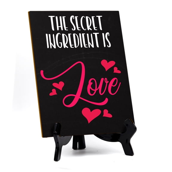 The Secret Ingredient Is Love Table Sign with Acrylic Stand (6x8“) | Funny Home Decor