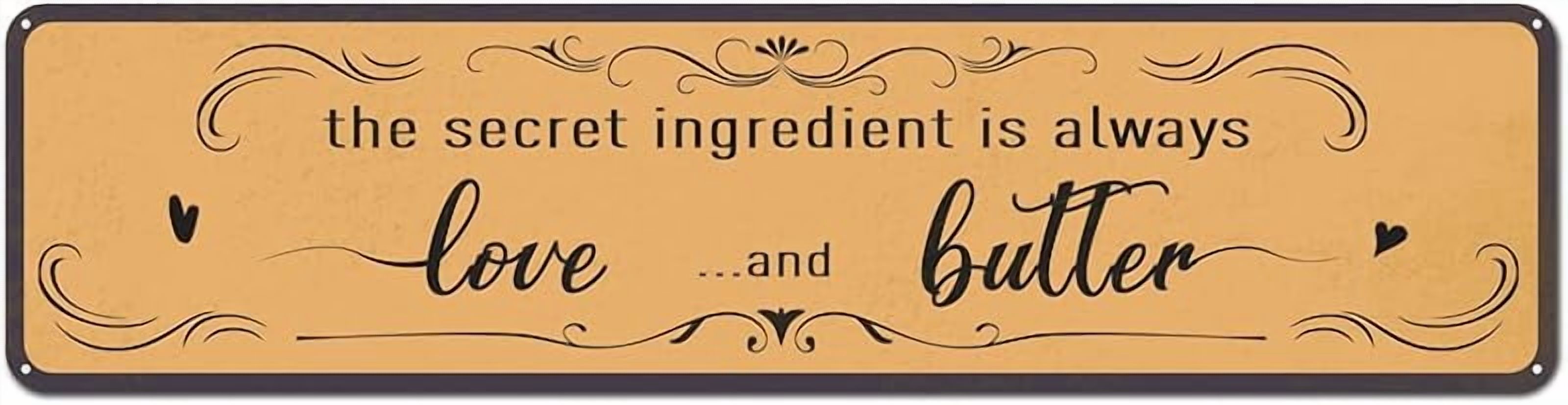 The Secret Ingredient is Always Love and Butter Sign, Funny Kitchen ...