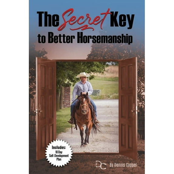 The Secret Key to Better Horse-man-ship (Paperback)