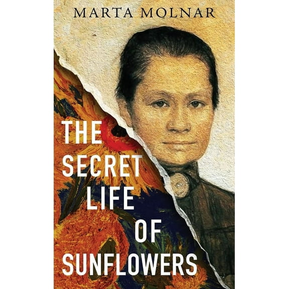 Light & Life The Secret Life Of Sunflowers: A gripping, inspiring novel based on the true story of Johanna Bonger, Vincent van Gogh&a, Book 1, (Hardcover)