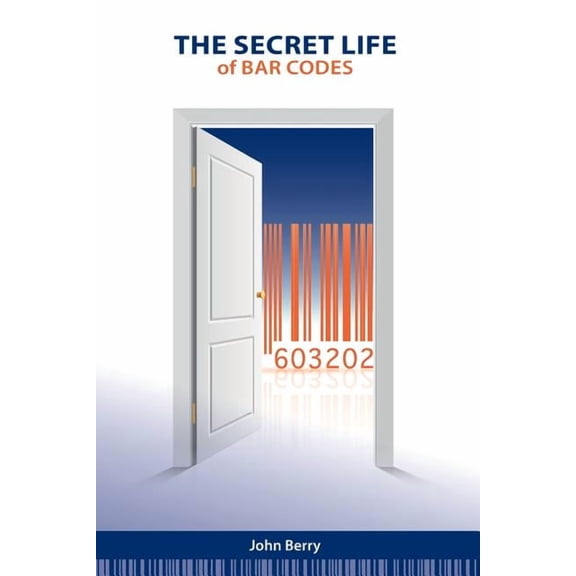 The Secret Life of Bar Codes (Paperback)