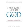 thumbnail image 1 of Pre-Owned The Secret Life of God: Discovering the Divine Within You (Paperback) 1590302397 9781590302392, 1 of 1