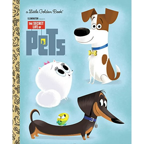 Pre-Owned The Secret Life of Pets Little Golden Book (Secret Life of Pets) (Hardcover) 0399554815 9780399554810