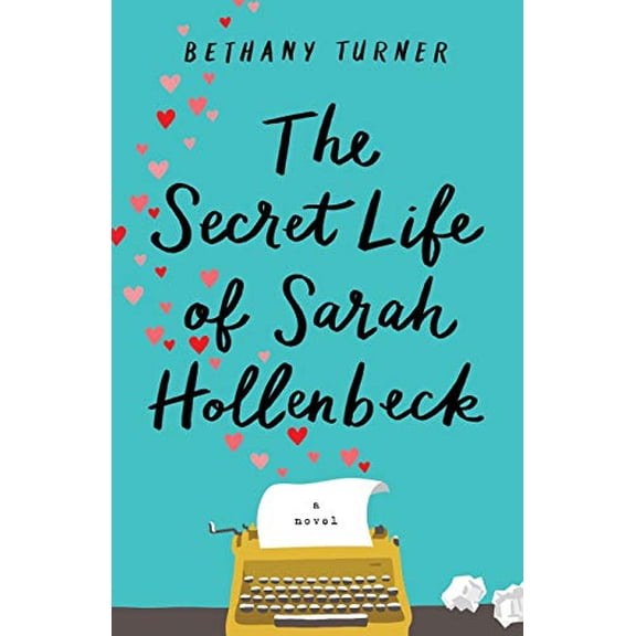 Pre-Owned The Secret Life of Sarah Hollenbeck (Paperback) 0800727665 9780800727666