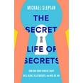 thumbnail image 1 of Pre-Owned The Secret Life of Secrets: How Our Inner Worlds Shape Well-Being, Relationships, and Who We Are (Hardcover) 0593237218 9780593237212, 1 of 1