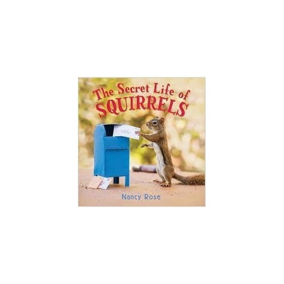 Pre-Owned The Secret Life of Squirrels, 9781338101119, 1338101110, Paperback,