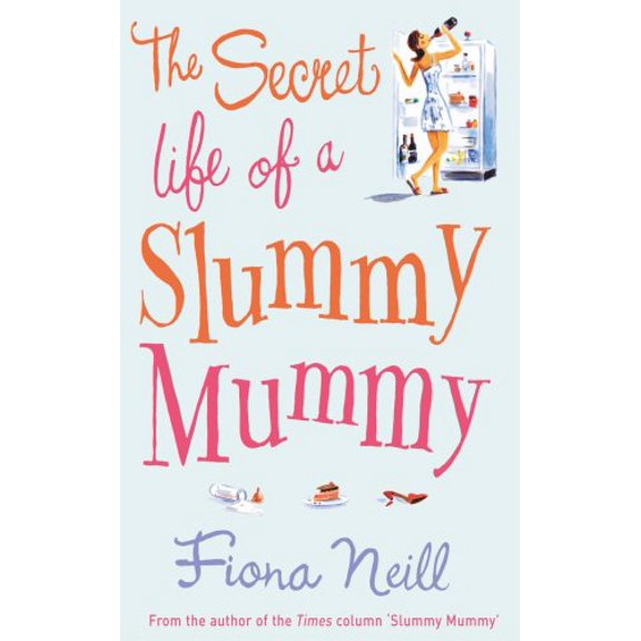 Pre-Owned The Secret Life of a Slummy Mummy (Hardcover) 184605110X 9781846051104