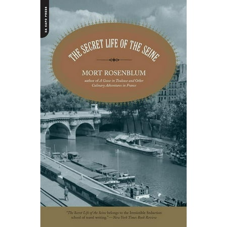 The Secret Life of the Seine (Paperback)