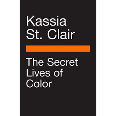 The Secret Lives of Color (Hardcover)