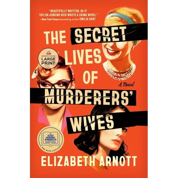 The Secret Lives of Murderers' Wives: A GMA Book Club Pick, (Paperback)