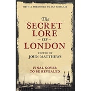 The Secret Lore of London Paperback