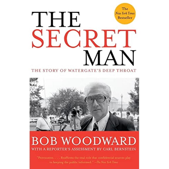 Pre-Owned The Secret Man: The Story of Watergate's Deep Throat (Paperback) 0743287169 9780743287166