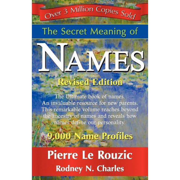 The Secret Meaning of Names Revised Edition, (Paperback)