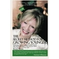 thumbnail image 1 of Pre-Owned The Secret Method for Growing Younger: A Step-by-Step Anti-Aging Process Using the Law of Attraction to Help You Stop Aging, Grow Younger, and Enjoy Life Paperback, 1 of 1