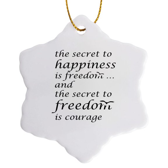 3drose, the Secret of Happiness Is Freedom, 3 inch Snowflake Porcelain Ornament