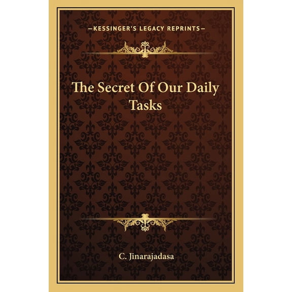 The Secret Of Our Daily Tasks (Paperback)