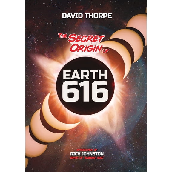 The Secret Origin of Earth 616 (Paperback)