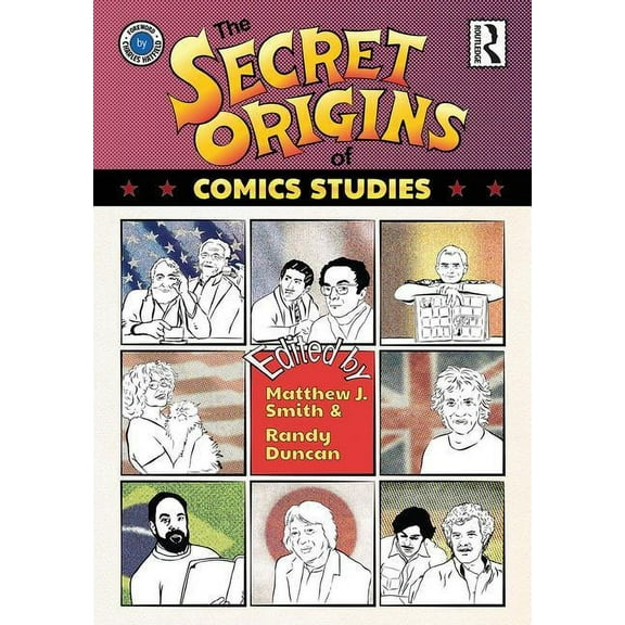 The Secret Origins of Comics Studies, (Hardcover)