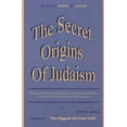 thumbnail image 1 of The Secret Origins of Judaism, 1 of 1