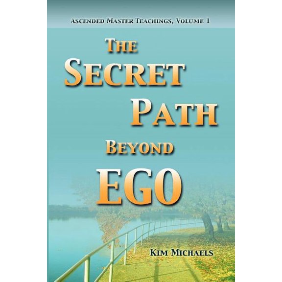 The Secret Path Beyond Ego, (Paperback)