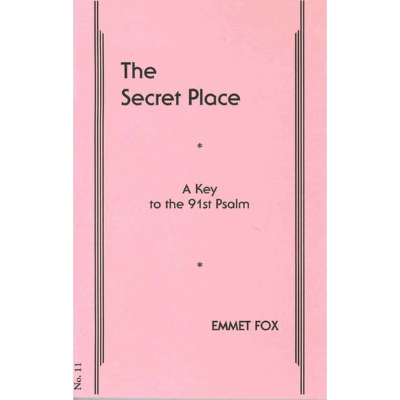 The Secret Place #11: A Key to the 91st Psalm, (Paperback)