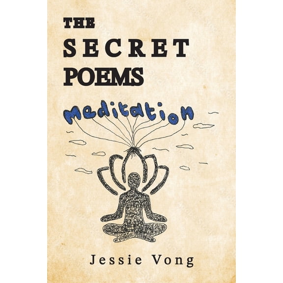 The Secret Poems: Meditation, (Paperback)