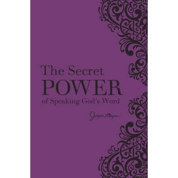 Pre-Owned The Secret Power of Speaking God's Word (Leather Bound) 1546032754 9781546032755