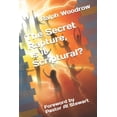 thumbnail image 1 of The Secret Rapture, Is it Scriptural?: Foreword by Pastor Al Stewart, (Paperback), 1 of 1