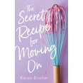 thumbnail image 1 of The Secret Recipe for Moving On (Hardcover), 1 of 1