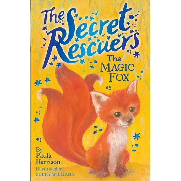 Secret Rescuers The Magic Fox, Book 4, (Hardcover)