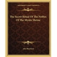 thumbnail image 1 of The Secret Ritual Of The Nobles Of The Mystic Shrine (Paperback), 1 of 1