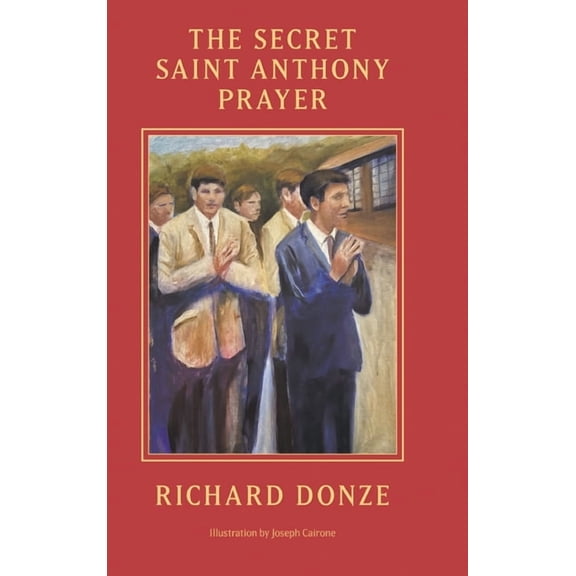 The Secret Saint Anthony Prayer, (Hardcover)